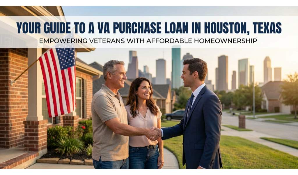 Your Guide to a VA Purchase Loan in Houston Texas